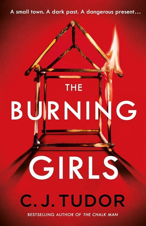 c.j. tudor the burning girls|the burning girls synopsis.